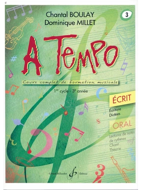 A tempo : écrit. Volume 3 Cours de formation musicale